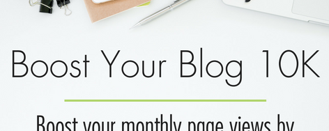 Boost Your Blog 10K